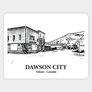 Dawson City - Yukon Magnet